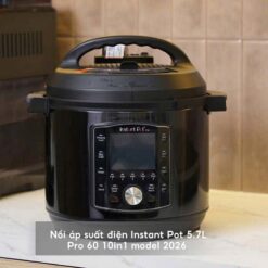 Nồi áp suất đa năng Instant Pot Pro 10 in 1 5,7L