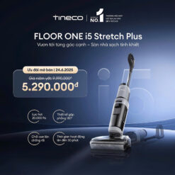 Máy hút bụi lau sàn Tineco Floor One i5 Stretch Plus