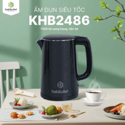 Ấm siêu tốc Habibullet KHB2486